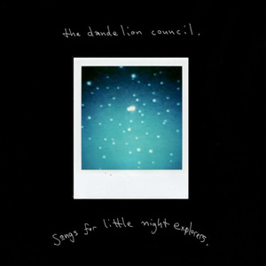 The dandelion council - songs for little night explorers