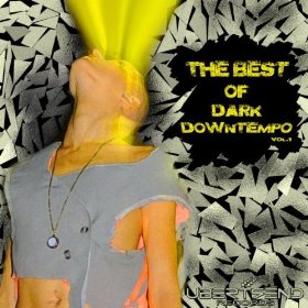 VA The Best Of Dark Down Tempo Vol.1