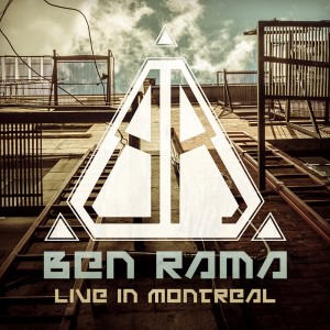 Ben Rama - Live In Montreal