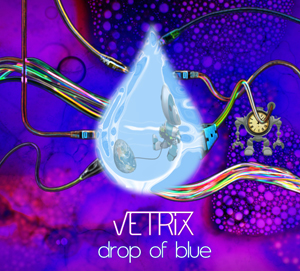 Vetrix - Drop of Blue